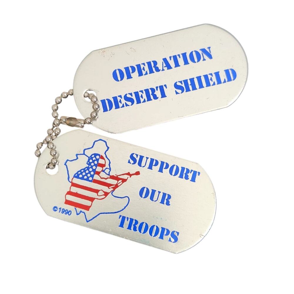 VTG OPERATION DESERT SHIELD & SUPPORT THE TROOPS DOG TAGS SOLDIER MILITARY KEYS